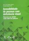 Acessibilidade de Pessoas com Deficiência Visual