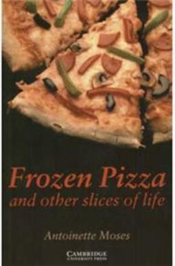 Frozen Pizza and Other Slices of Life