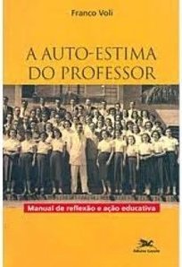 A Auto-Estima do Professor