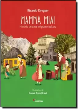 MAMMA MIA HIS DE UMA IMIGRANTE ITAL