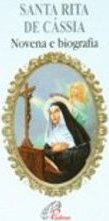 Santa Rita de Cássia - novena e biografia