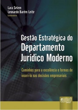 Gestão Estratégica do Departamento Jurídico Moderno