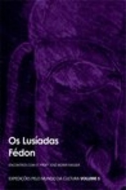 Os Lusíadas / Fédon (Expedições Pelo Mundo da Cultura #5)