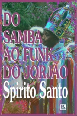 Do Samba ao Funk do Jorjão