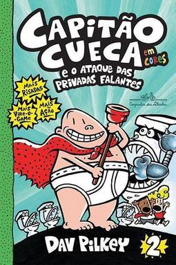 CAPITAO CUECA E O ATAQUE DAS PRIVADAS...VOL.2