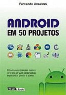 ANDROID EM 50 PROJETOS