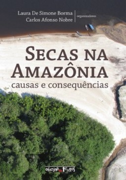 Secas na Amazônia: causas e consequências