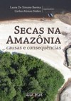 Secas na Amazônia: causas e consequências