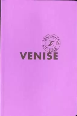 Louis Vuitton City Guide - Venise 2014