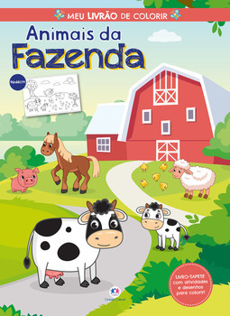 Animais da fazenda - Meu livrão de colorir