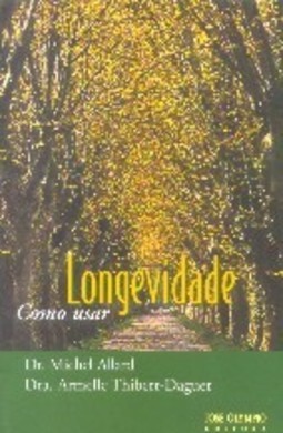 Longevidade: Como Usar