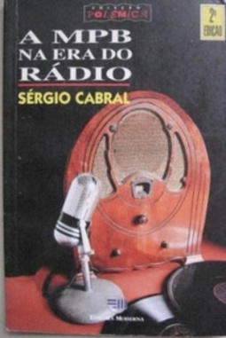 A MPB na Era do Rádio (Polêmica)