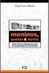 Meninos, Poetas e Heróis: Aspectos de Cassiano Ricardo do Modernismo..