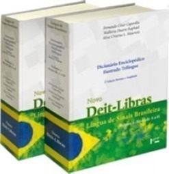 Novo Deit-Libras - Dicionário Enciclopédico Ilustrado Trilíngue (2 vols.)