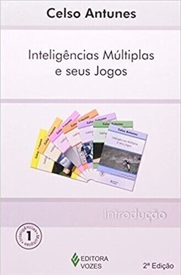 Inteligências Múltiplas e seus Jogos (Coleção Inteligências Múltiplas e seus Jogos #1)