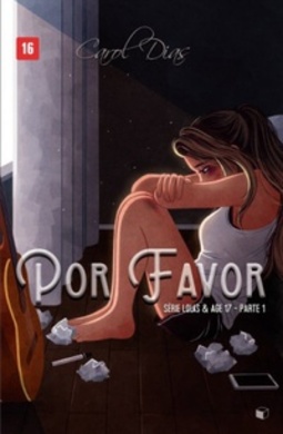Por Favor / Dona de Mim (Lolas & Age 17 #1)