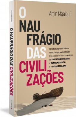 O naufrágio das civilizações