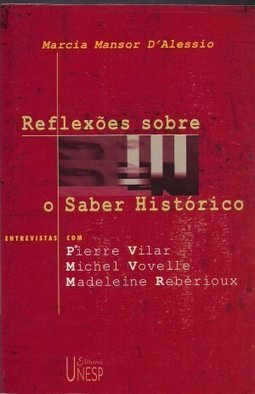 Reflexões sobre o saber histórico 