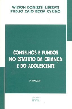 Conselhos e fundos no Estatuto da Criança e do Adolescente