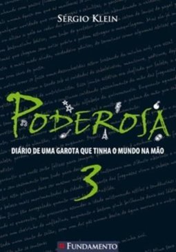 Poderosa 3: Diário de uma Garota que Tinha o Mundo na Mão