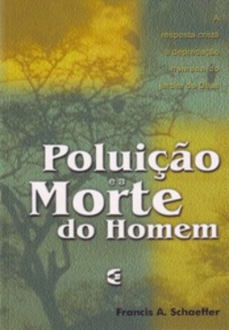 Poluição e a Morte do Homem