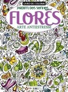 Jardim dos sonhos especial - Flores arte antiestresse: livro para colorir