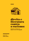 Direito e literatura contra o racismo: leituras a partir de Quarto de despejo