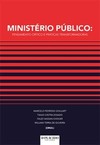Ministério Público: pensamento crítico e práticas transformadoras