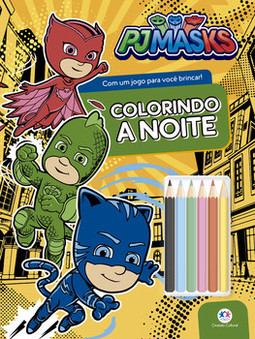 Pj Masks: Colorindo a noite