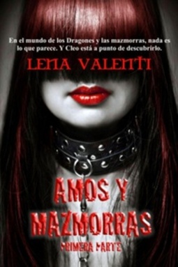 Amos y Mazmorras: Primera parte (Amos y Mazmorras #1)