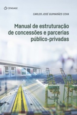 Manual de estruturação de concessões e parcerias público-privadas