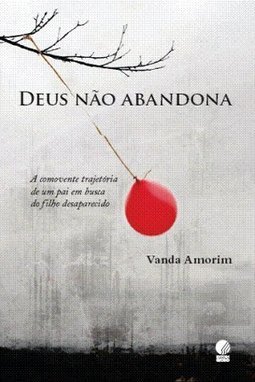 DEUS NAO ABANDONA