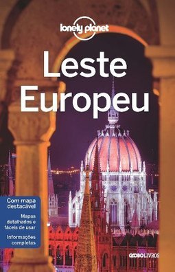 GUIA LONELY PLANET - LESTE EUROPEU