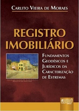 Registro Imobiliário: Fundamentos Geodésicos e Jurídicos