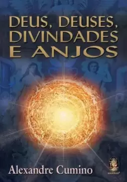 Deus, deuses, divindades e anjos