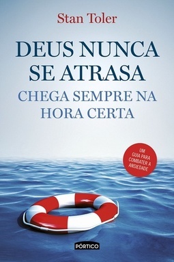 DEUS NUNCA SE ATRASA - CHEGA SEMPRE NA HORA CERTA