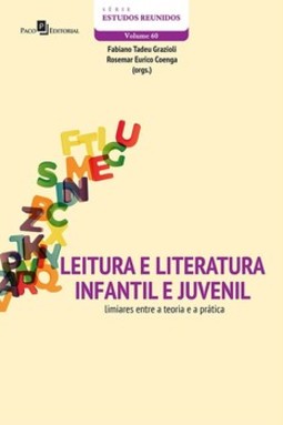 Leitura e literatura infantil e juvenil: limiares entre a teoria e a prática