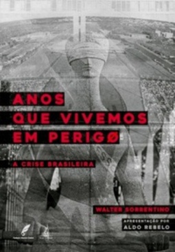 Anos que Vivemos em Perigo