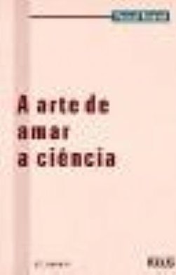 A ARTE DE AMAR A CIENCIA