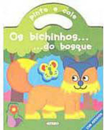 Pinte e Cole: os Bichinhos... do Bosque
