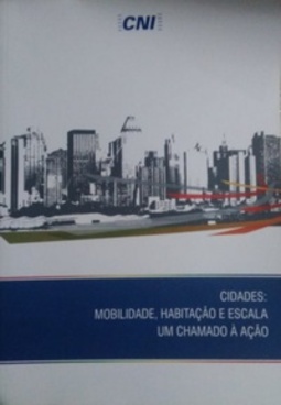 Cidades: Mobilidade, Habitação e Escala