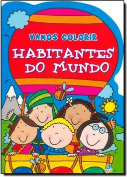 Vamos Colorir Habitantes Do Mundo