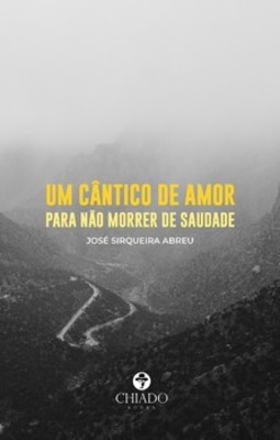 Um cântico de amor para não morrer de saudade