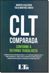 CLT Comparada - Conforme A Reforma Trabalhista