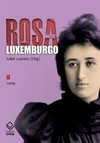 Rosa luxemburgo - vol. 3 - 2ª edição: cartas