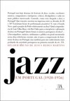 Jazz em Portugal: 1920-1956