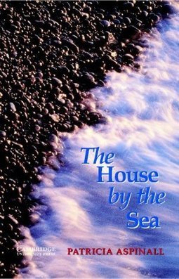THE HOUSE BY THE SEA