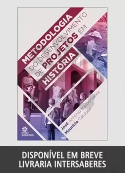 Metodologia do desenvolvimento de projetos em história