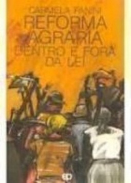 Reforma Agraria Dentro E Fora Da Lei  (Portuguese Edition) (Fermento Na Massa)