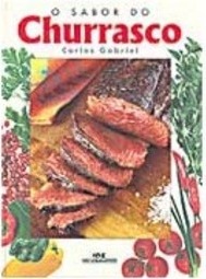 O Sabor do Churrasco